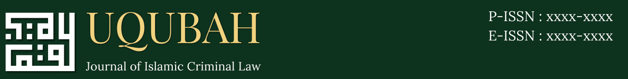 Uqubah: Journal of Islamic Criminal Law